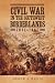 Civil War in the Southwest Borderlands, 1861–1867