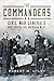 The Commanders: Civil War G...
