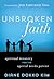 Unbroken Faith by Dokko Kim