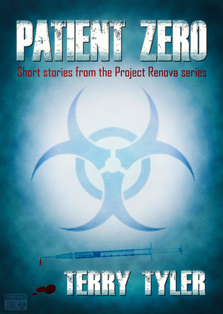 Patient Zero (Project Renova #0.5)