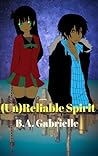 (Un)Reliable Spirit (Un)Series #2) (Un)Reliable Spirit (Un)Series #2)