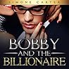 Bobby and the Billionaire by Simone Carter