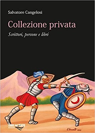 Collezione privata: Scrittori, persone e libri (Paperback)