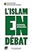 L'ISLAM EN DÉBAT by Courrier International