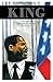 King: A Comics Biography of Martin Luther King, Jr.