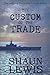 The Custom of the Trade (For Those in Peril #1)