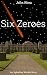 Six Zeroes