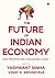 The Future of Indian Economy