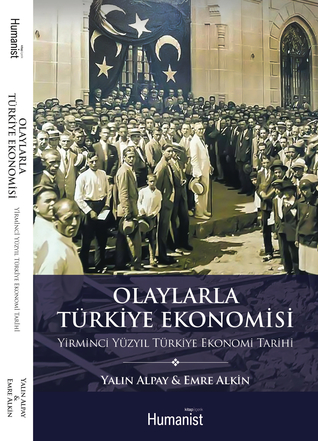 Olaylarla Türkiye Ekonomisi (Paperback)
