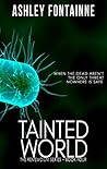 Tainted World by Ashley Fontainne