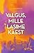 Valgus, mille lasime käest by Jill Santopolo