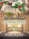 The Town Named Christmas: Plus the Christian novella, "One Last Christmas"