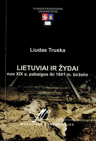 Lietuviai ir žydai nuo XIX a. pabaigos iki 1941 m. birželio