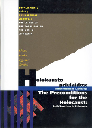 Holokausto prielaidos: antisemitizmas Lietuvoje (XIX a. antroji pusė - 1941 m. birželis)
