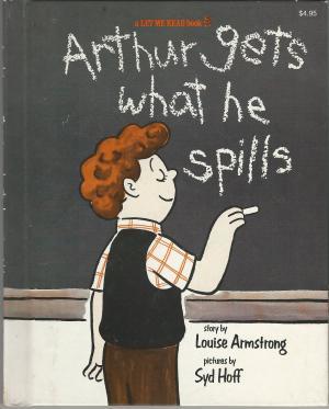 Arthur Gets What He Spills (Let Me Read Book)