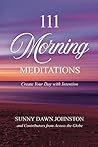 111 Morning Meditations: Create Your Day with Intention