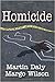Homocide by Martin Daly, Margo Wilson