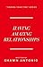 Having Amazing Relationships (The Fire Series Book 2)