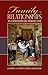 Family Relationships: An Ev...