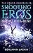 Shooting Eros - The Emuna Chronicles by Benjamin Laskin