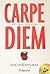 Carpe Diem: An'ı Yaşa, Esir Olma (Turkish Edition)