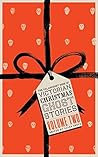 The Valancourt Book of Victorian Christmas Ghost Stories: Volume Two