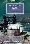 Bats in the Belfry by E.C.R. Lorac