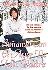Soñando con el Amor de un Padre: De las cenizas de los sueños nace la promesa del mañana.