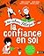 La Confiance en soi
