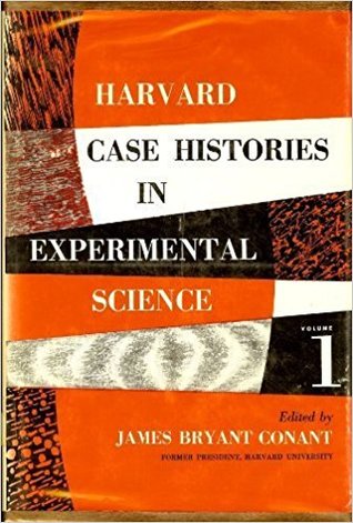 Harvard Case Histories in Experimental Science, Vols. I and II (Hardcover)