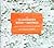 The Illustrated Book of Sayings: Curious Expressions from Around the World