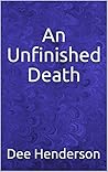 An Unfinished Death