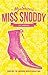 The Mysterious Miss Snoddy #1 by Jim Campain