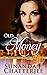 Old Money (Wellington Estat...