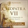 Cleopatra VII : T...