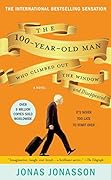 The 100-Year-Old Man Who Climbed Out the Window and Disappeared (The Hundred-Year-Old Man, #1)