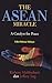 The ASEAN Miracle: A Catalyst for Peace - Edisi Bahasa Melayu
