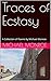 Traces of Ecstasy: A Collec...