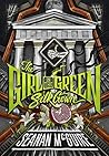 The Girl in the Green Silk Gown by Seanan McGuire
