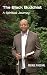 The Black Buddhist by Meikle Paschal