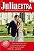 Julia Extra Band 301: Habe alles - suche Frau! / Verführt in aller Unschuld / Hochzeitsnacht auf Hawaii / Lehre mich zu lieben Tara! / (German Edition)