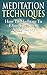 Meditation Techniques by Amy Watson