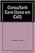 Consultant Care (Love On Call)