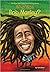 Who Was Bob Marley?