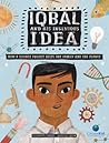 Iqbal and His Ingenious Idea by Elizabeth Suneby