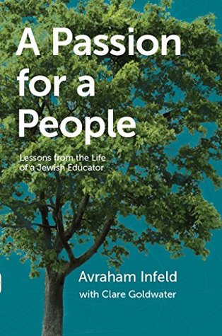 A Passion for a People: Lessons from the life of a Jewish Educator (Kindle Edition)