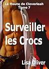 Surveiller les crocs by Lisa Oliver