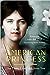 An American Princess: The M...