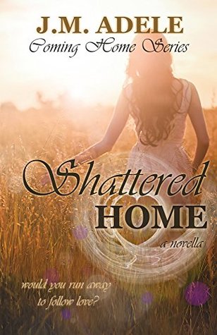 Shattered Home (Coming Home #0.5)