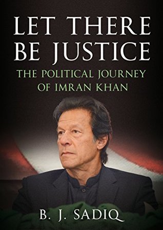 Let There Be Justice: The Political Journey of Imran Khan (Paperback)